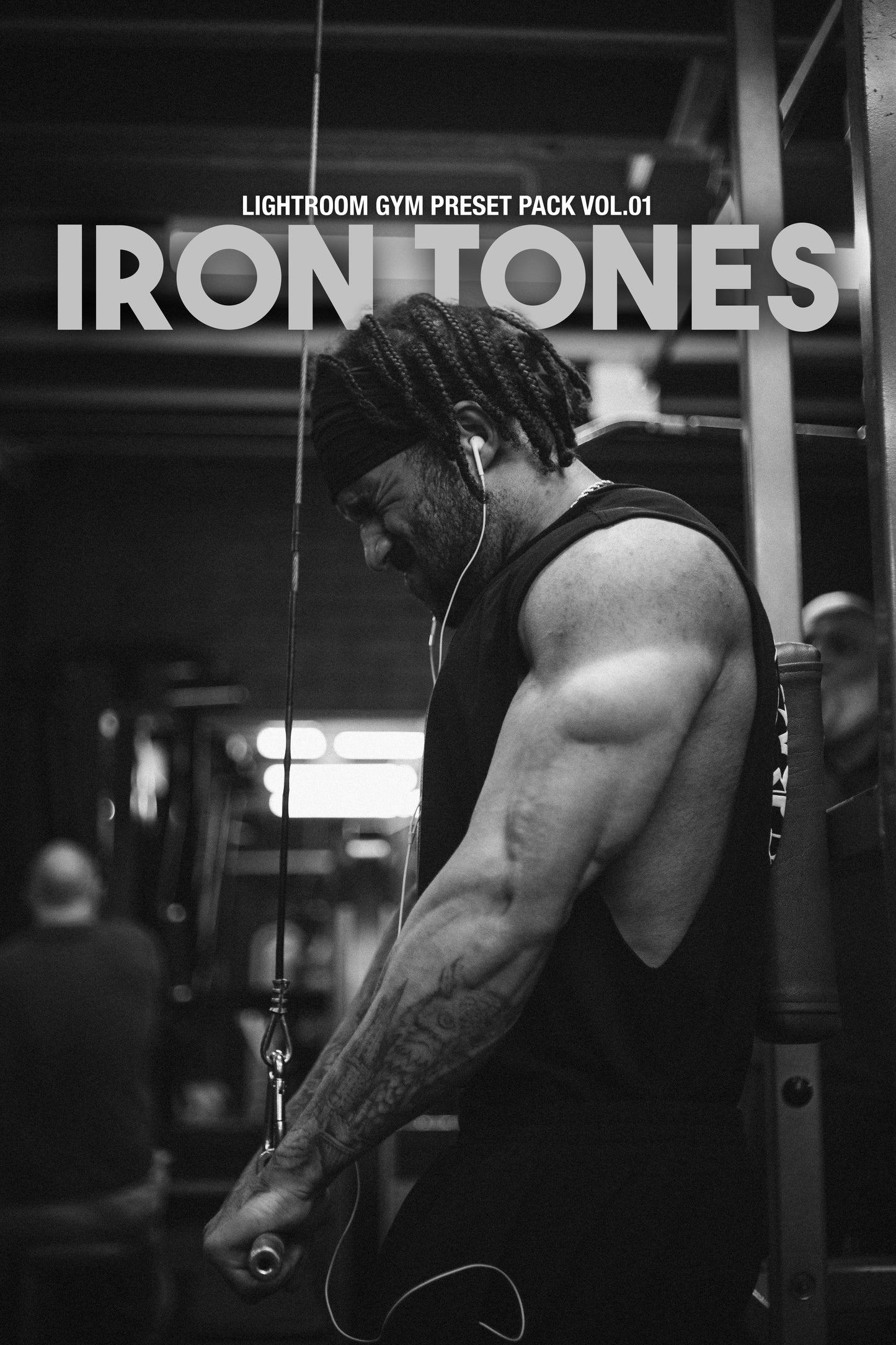 IRON TONES | LIGHTROOM GYM PRESET PACK VOL.1